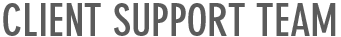 The Client Support Team